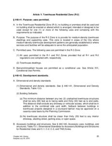 Article V. Townhouse Residential Zone (R-3) § Purpose; uses permitted. A. In the Townhouse Residential Zone (R-3), no building or premises shall be used and no building shall be erected or altered which is arran