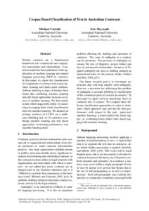 Corpus Based Classification of Text in Australian Contracts Michael Curtotti Australian National University Canberra, Australia [removed]