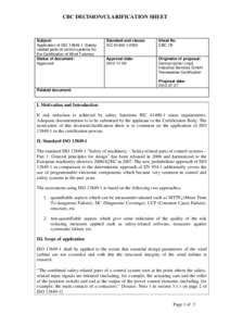 CBC DECISION/CLARIFICATION SHEET  Subject: Application of ISO: Safetyrelated parts of control systems for the Certification of Wind Turbines Status of document: