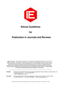 Ethical Guidelines for Publication in Journals and Reviews _______________________________________________________________________________ Note: EuCheMS – the European Association for Chemical and Molecular Sciences is