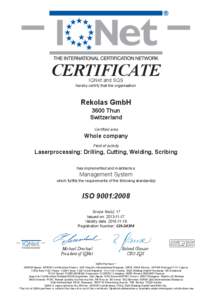 CERTIFICATE IQNet and SQS hereby certify that the organisation  Rekolas GmbH