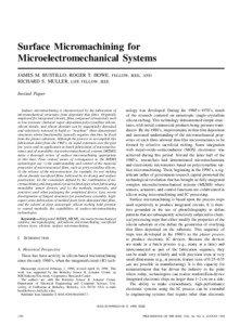 Surface Micromachining for Microelectromechanical Systems JAMES M. BUSTILLO, ROGER T. HOWE, FELLOW, IEEE, AND