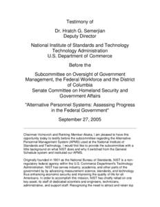 Testimony of Dr. Hratch G. Semerjian Deputy Director National Institute of Standards and Technology Technology Administration U.S. Department of Commerce