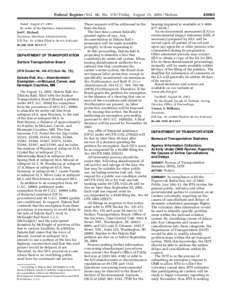 Federal Register / Vol. 66, No[removed]Friday, August 31, [removed]Notices Dated: August 27, 2001. By order of the Maritime Administrator. Joel C. Richard, Secretary, Maritime Administration. [FR Doc. 01–21984 Filed 8–3