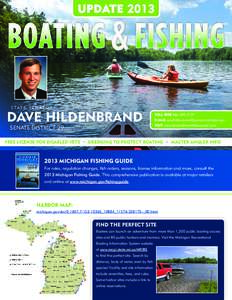 UPDATEBOATING & FISHING S TAT E S E N AT O R  DAVE HILDENBRAND