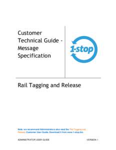 Customer Technical Guide Message Specification Rail Tagging and Release