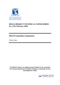 HILDA PROJECT TECHNICAL PAPER SERIES No. 1/10, February 2010 HILDA Expenditure Imputation Claire Sun
