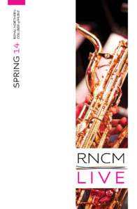 Welcome to the Spring season at the RNCM An exciting outward-facing