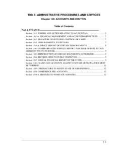 Title 5: ADMINISTRATIVE PROCEDURES AND SERVICES Chapter 143: ACCOUNTS AND CONTROL Table of Contents Part 4. FINANCE....................................................................................................... S