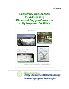 DOE/ID[removed]Regulatory Approaches for Addressing Dissolved Oxygen Concerns at Hydropower Facilities