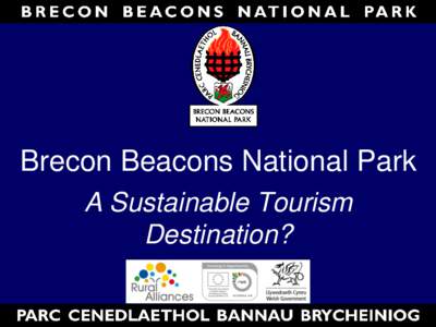 Types of tourism / Brecon / Climate change policy / Ecotourism / Sustainable tourism / Tourism / Geography of Wales / Geography of the United Kingdom / Counties of Wales