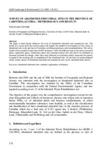 AGD Landscape & Environment183.  SURVEY OF ABANDONED INDUSTRIAL SITES IN THE PROVINCE OF CARINTHIA/AUSTRIA - METHODOLOGY AND RESULTS WOLFGANG FISCHER Institute of Geography and Regional Science, Universi