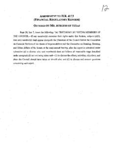 I?AMENDMENT TO H.R[removed]FINANCIAL REGULATORY REFORM) OFFERED BY MR.. BURGESS OF TEXAS Page 28, line 7, insert the following: 