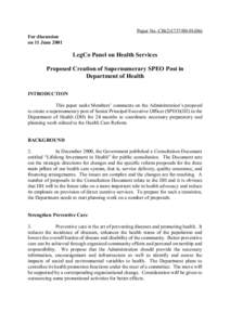 Paper No. CB[removed]) For discussion on 11 June 2001 LegCo Panel on Health Services Proposed Creation of Supernumerary SPEO Post in