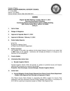 County of Placer NORTH AUBURN MUNICIPAL ADVISORY COUNCIL P. O. Box 6983 Auburn, CA[removed]County Contact: District Aide[removed]AGENDA