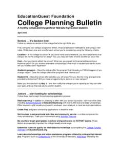 EducationQuest Foundation  College Planning Bulletin A monthly college planning guide for Nebraska high school students April 2015