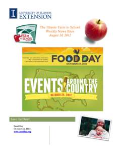 The Illinois Farm to School Weekly News Bites August 24, 2012 Save the Date! Food Day