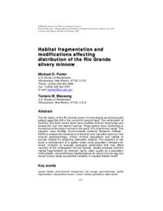 GIS/Spatial Analyses in Fishery and Aquatic Sciences Porter & Massong - Habitat affecting distribution of the Rio Grande silvery minnow[removed]) © Fishery and Aquatic GIS Research Group, 2004 Habitat fragmentation and 