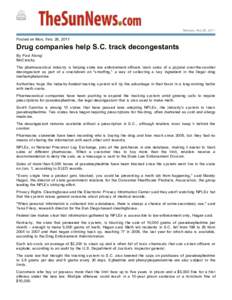 Monday, Feb 28, 2011  Posted on Mon, Feb. 28, 2011 Drug companies help S.C. track decongestants By Paul Alongi