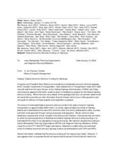 From: Majors, Shawn [DOT] Sent: Wednesday, January 14, 2009 2:57 PM To: Ranney, Ejon [DOT]; Anderson, Stuart [DOT]; Clayton, Mike [DOT]; Wazny, Lorne [DOT]; Cutler, Catherine [DOT]; Shea, Sam [DOT]; Schultz, Dakin [DOT];