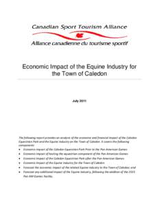    Economic Impact of the Equine Industry for the Town of Caledon  July 2011