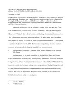 SECURITIES AND EXCHANGE COMMISSION (Release No[removed]; File No. SR-NASDAQ[removed]November 14, 2006 Self-Regulatory Organizations; The NASDAQ Stock Market LLC; Notice of Filing of Proposed Rule Change and Amendment 