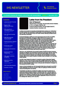 IHS NEWSLETTER TO ADVANCE HEADACHE SCIENCE, EDUCATION AND MANAGEMENT ISSUE 10 | November[removed]Contents