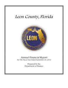 Leon County, Florida  Annual Financial Report For The Fiscal Year Ended September 30, 2012