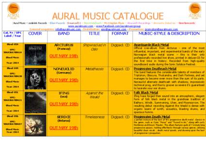 AURAL MUSIC CATALOGUE (Aural Music – code666 Records – Eibon Records - Dreamcell11 – WormHoleDeath – My Kingdom Music – Amaranth Recordings – Ammonite Industries – GoreGorecords)