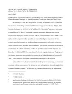 Order Approving Proposed Rule Change Relating to Standards for Manual Execution of Market and Marketable Limit Orders; Rel. No[removed], File No. SR-CHX[removed]