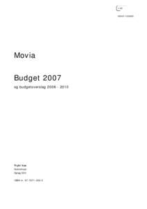 Movia Budget 2007
