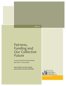 > April  2011  Fairness, Funding and Our Collective Future