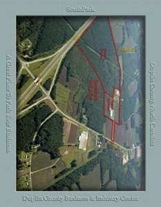 SouthPark Duplin County Business & Industry Center • 84.5 acres available • Shovel ready • Zoning: Industrial • Sales price: $10,000 per acre