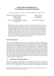 Scenario Based Methodology for User Testing in Learning Environment P. Marti*, C. Moderini♦, L. Petroni*, A. Rizzo*, B. Saudelli*, L. Save*, G. Tozzi♦ Multimedia and Communication Laboratory University of Siena Via d