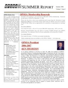 SUMMER REPORT OPSOA Member News: June is a rather melancholy time in our profession as a number of our colleagues retire and we go to functions to congratulate them for