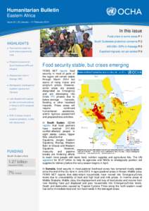 Humanitarian Bulletin Eastern Africa Issue 32 | 20 January – 11 February 2014 In this issue Food crisis in some areas P.1