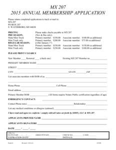 MXANNUAL MEMBERSHIP APPLICATION Please return completed applications to track or mail to: MX-207 PO BOX 207 E. WATERBORO, ME 04030
