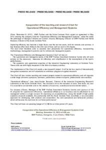 PRESS RELEASE / PRESS RELEASE / PRESS RELEASE / PRESS RELEASE  Inauguration of the teaching and research Chair for Operational Efficiency and Management Systems (Paris, November 8, [removed]BNP Paribas and the Ecole Centr