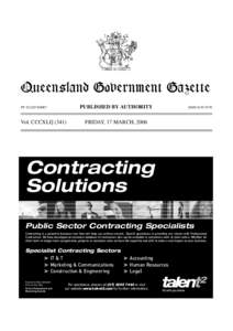 QueenslandGovernment Government Gazette Queensland Gazette PUBLISHED BY AUTHORITY