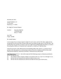 November 18, 2011 Joseph Architects, LLC 25 Crossroad Waterbury, VT[removed]Re: Single Exit Variance Request Location: