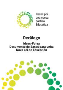 Redes por una nueva política Educativa  Decálogo