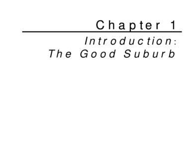 Chapter 1 Introduction: The Good Suburb Community Redeveloped