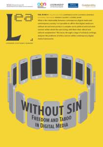 VOL 19 NO 4 VOLUME EDITORS LANFRANCO ACETI & DONNA LEISHMAN EDITORIAL MANAGERS SHEENA CALVERT & ÖZDEN ŞAHİN What is the relationship between contemporary digital media and contemporary society? Is it possible to affir