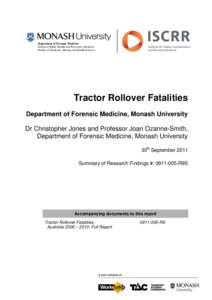 Department of Forensic Medicine School of Public Health and Preventive Medicine Faculty of Medicine, Nursing and Health Sciences Tractor Rollover Fatalities Department of Forensic Medicine, Monash University