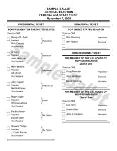 SAMPLE BALLOT GENERAL ELECTION FEDERAL and STATE TICKET November 7, 2000 PRESIDENTIAL TICKET