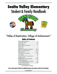 Senita Valley Elementary  Student & Family Handbook “Valley of Exploration, Village of Achievement.” Table of Contents