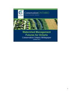 Conservation biology / Conservation Authorities Act / Watershed management / Earth / Quinte Conservation / Environment / Biology / Conservation authority