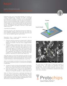 Aduro™ Sample Preparation Guide Preparing Particles on Aduro E-Chips™  Preparing nano and micro-sized particles on E-chips is