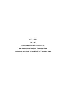 MINUTES OF THE ORDINARY MEETING OF COUNCIL held in the Council Chambers, Town Hall, Young commencing at 5.18 p.m., on Wednesday, 17th December, 2008