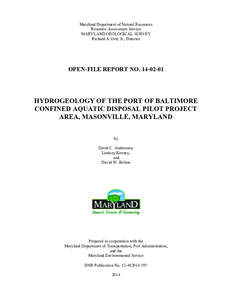 Maryland Department of Natural Resources Resource Assessment Service MARYLAND GEOLOGICAL SURVEY Richard A. Ortt, Jr., Director  OPEN-FILE REPORT NO[removed]